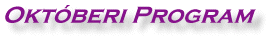 Okt�beri program